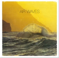 Air Waves EP by Air Waves