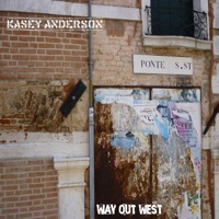 Way Out West by Kasey Anderson
