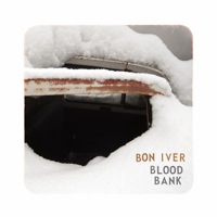 Blood Bank by Bon Iver