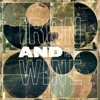 Around The Well by Iron And Wine