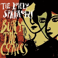 Bury The Cynics by The Lovely Sparrows