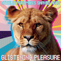 Glistening Pleasure by Natalie Portman's Shaved Head
