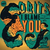 I Blame You by Obits
