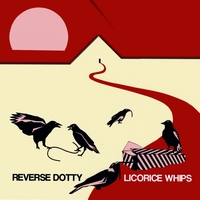 Licorice Whips by Reverse Dotty