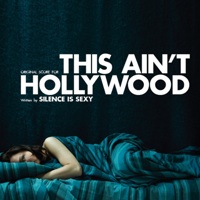 This Ain't Hollywood by Silence Is Sexy